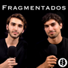 Fragmentados - Fragmentaados