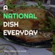 A National Dish Everyday