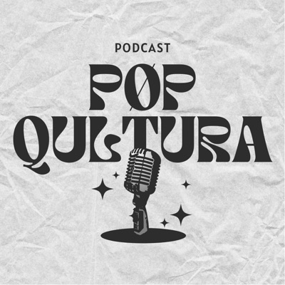PØPqultura Podcast
