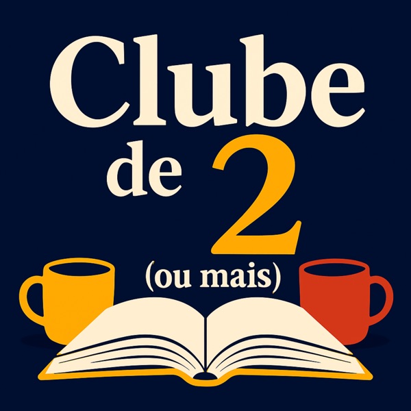 Clube de Dois (Ou mais)