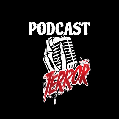 PODCAST TERROR