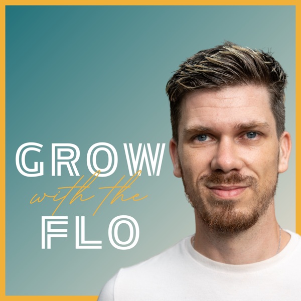 Grow with the Flo