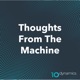 10Dynamics: Thoughts From The Machine