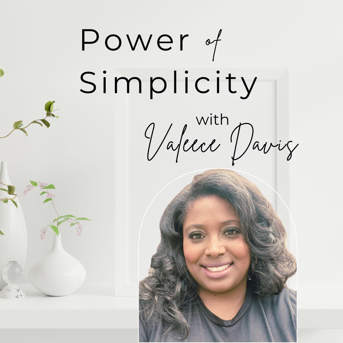 Power of Simplicity ポッドキャスト Apple Podcast(02)