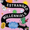 Estranged Millennials podcast cover