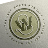 Last Words Podcast