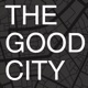 The Good City