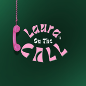Laura's On The Call