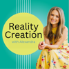 Reality Creation with Alexandra Eidens - Big Life Journal