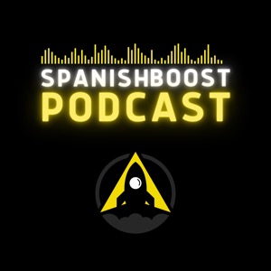 Spanish Boost Podcast