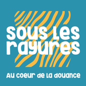 Sous Les Rayures