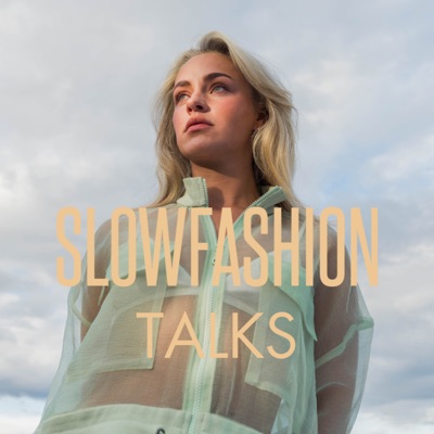 SLOWFASHION Talks