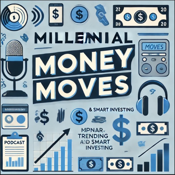 Millennial Money Moves