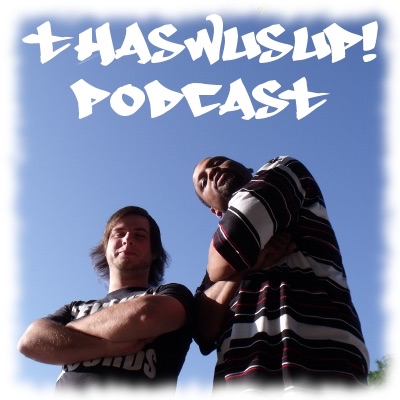 Thaswusup! Podcast cover