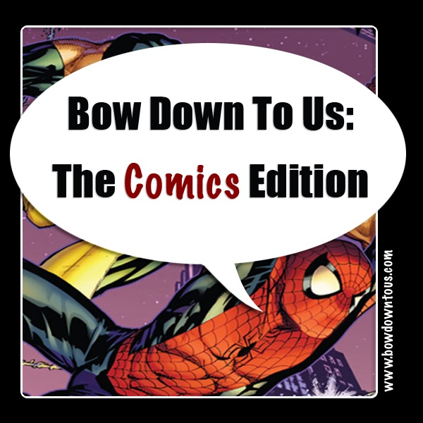 Bow Down To Us: Comics cover