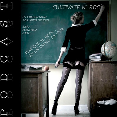 Cultivate N Rock (Podcast) - www.poderato.com/cultivatenrock cover