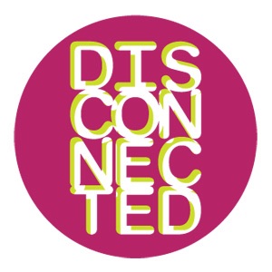 The Disconnected Podcast cover
