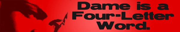 Dame is a Four Letter Word cover