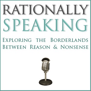 Rationally Speaking Podcast