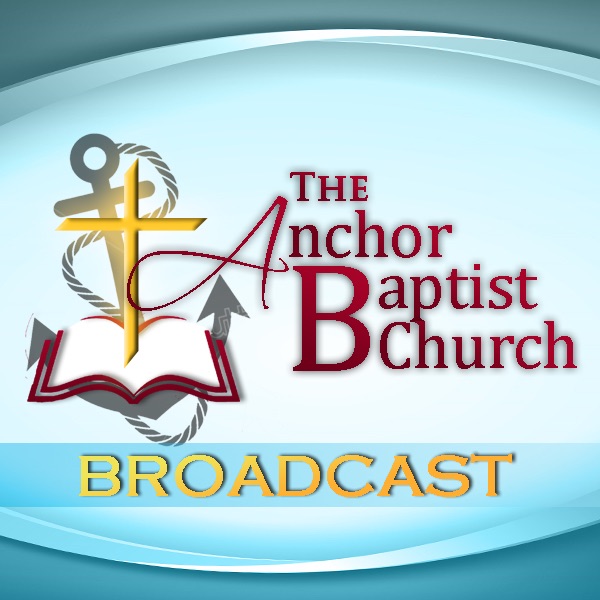 Anchor Baptist Broadcast cover