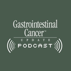 Meet The Professor: Optimizing the Management of Gastroesophageal Cancers — Part 2 of a 3-Part Series