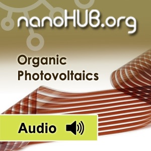 [Audio] Organic Photovoltaics: Experiment and Theory cover