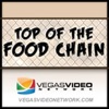 Top of the Food Chain (Vegas Video Network) podcast cover