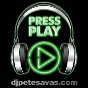 DJ Pete Savas presents "Press Play" podcast artwork