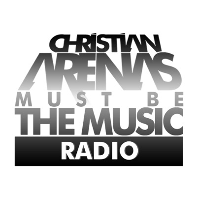 Christian Arenas Must Be The Music (Podcast) - www.poderato.com/christianarenas cover