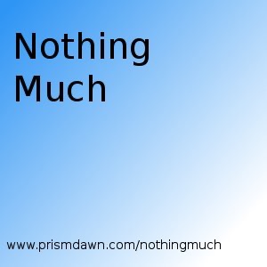 Nothing Much