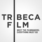 Tribeca Film Festival: Meet the Filmmakers: "Everything Must Go"