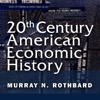 20th Century American Economic History