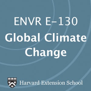 ENVR E-130 Global Climate Change: The Science, Social Impact, and Diplomacy of a World Environmental Crisis  - Audio cover