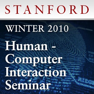 Human-Computer Interaction Seminar (Winter 2010)