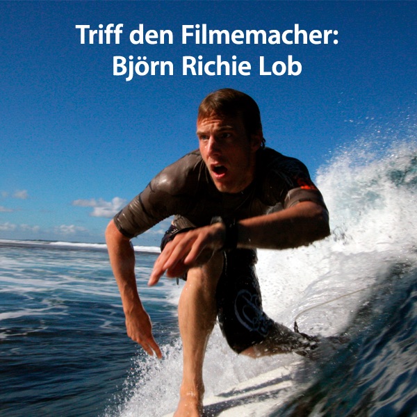Björn Richie Lob: Triff den Filmemacher cover