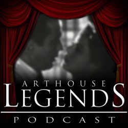 Arthouse Legends Podcast