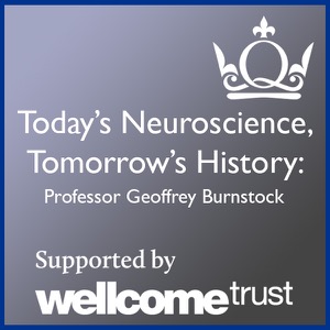 Today's Neuroscience, Tomorrow's History - Professor Geoffrey Burnstock
