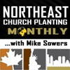 Northeast Church Planting Monthly with Mike Sowers artwork