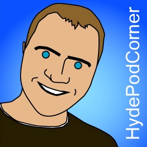Hyde Pod Corner Podcast, Comedy, Music and Chat Hyde Pod Corner Podcast, Comedy, Music and Chat