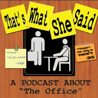 That's What She Said -- The Office podcast