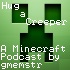 Hug a Creeper