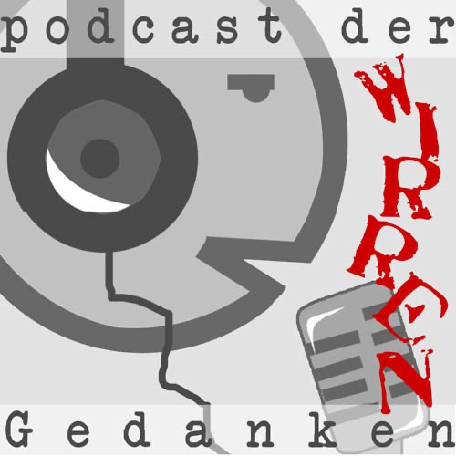 Podcast der wirren Gedanken - Archiv