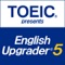 TOEIC presents English Upgrader 5th Series