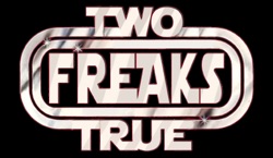 Two True Freaks Episode 515 - Star Wars Monthly Monday 66