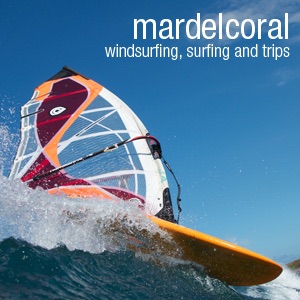 Mardelcoral - Windsurfing, Surfing, friends, trips and experiences around the World.