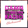 CLAKSAARB - Damn Stubborn Radio artwork