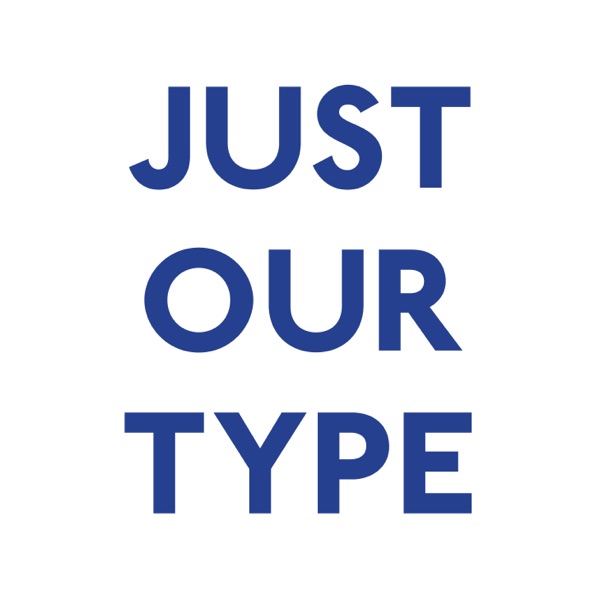 Just Our Type Artwork