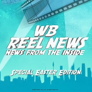 WB Reel News Podcast - Easter Edition
