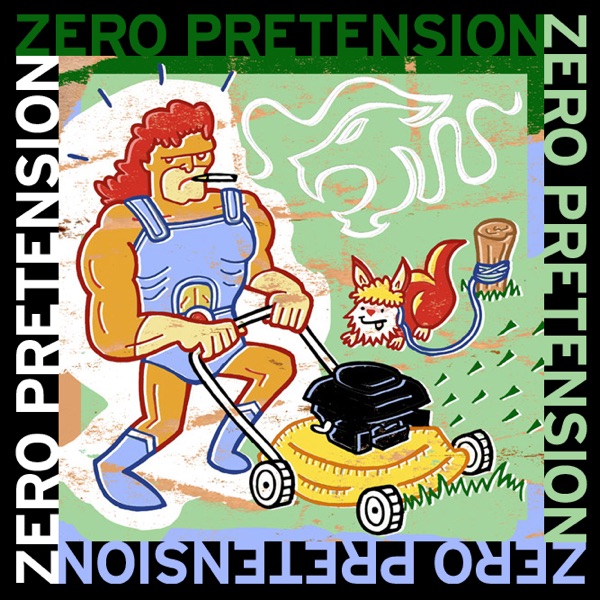 ZERO PRETENSION