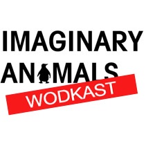 the wodkast by imaginary-animals.com